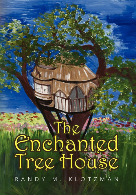 The Enchanted Tree House