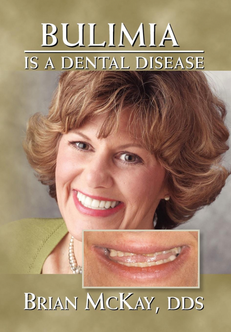 Bulimia Is a Dental Disease