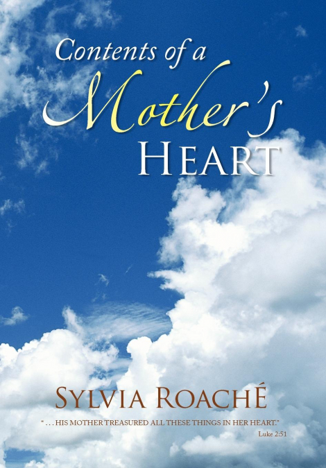 Contents of a Mother’s Heart