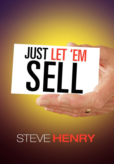 Just Let ’em Sell