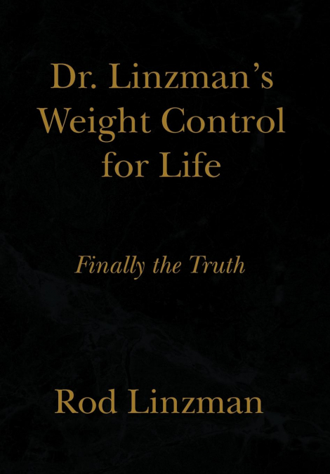 Dr. Linzman’s Weight Control for Life