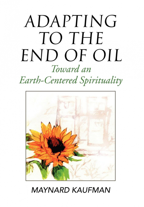 Adapting to the End of Oil