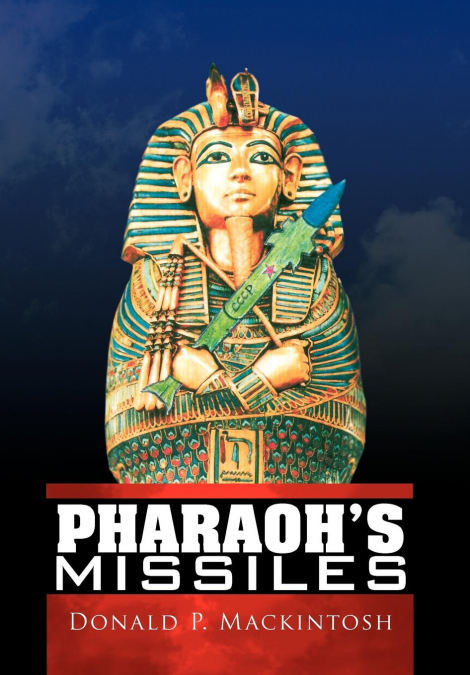 Pharaoh’s Missiles