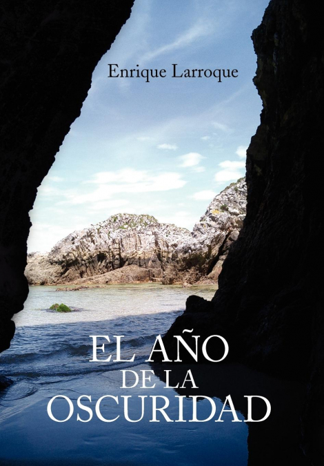 El Ano de La Oscuridad