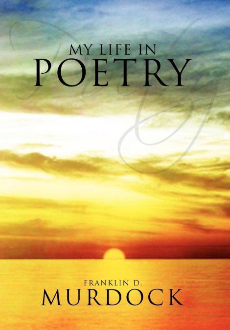My Life in Poetry