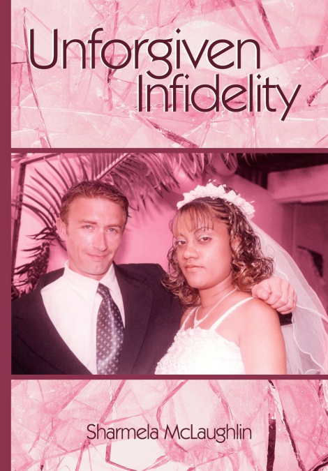 Unforgiven Infidelity