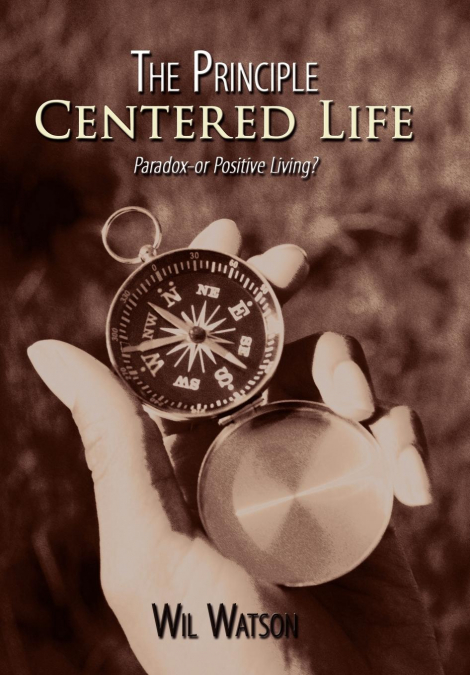 The Principle Centered Life