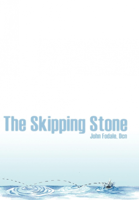 The Skipping Stone