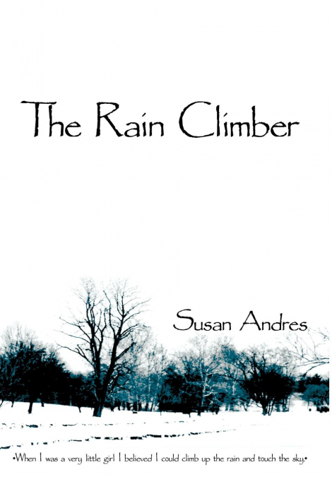 The Rain Climber