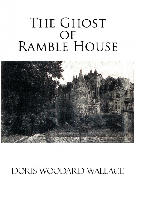 The Ghost of Ramble House