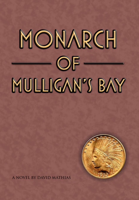 Monarch of Mulligan’s Bay