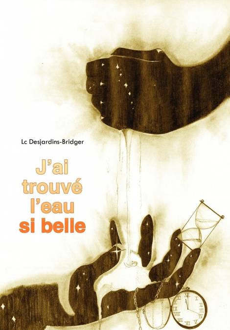 J’Ai Trouve L’Eau Si Belle