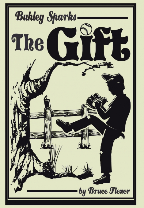Buhley Sparks, The Gift