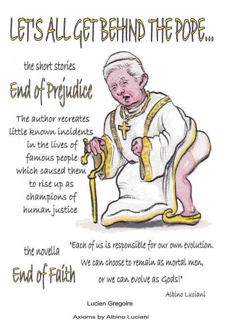 Let’s All Get Behind the Pope...