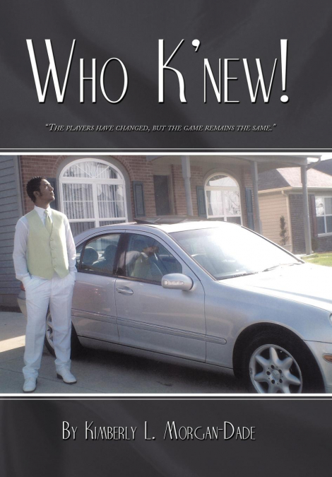 Who K’new!