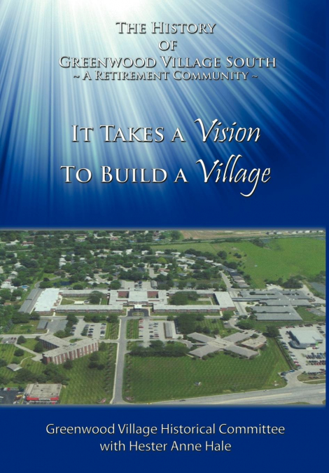 It Takes A Vision To Build A Village