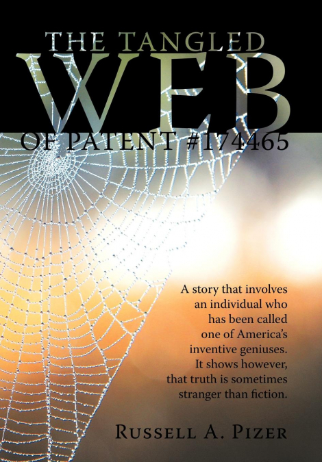 The Tangled Web of Patent #174465