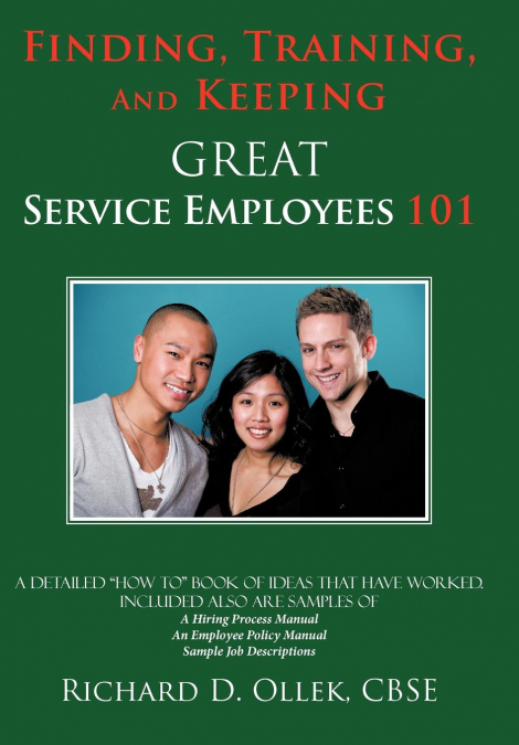 Finding, Training, And Keeping GREAT Service Employees 101