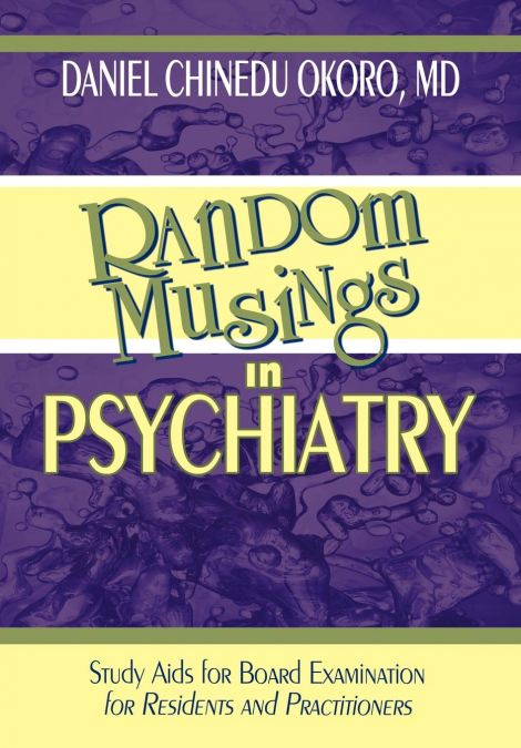 Random Musings in Psychiatry