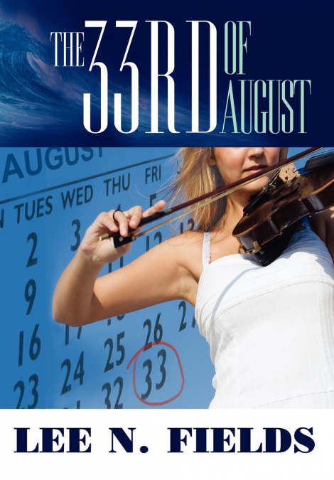 The 33rd of August