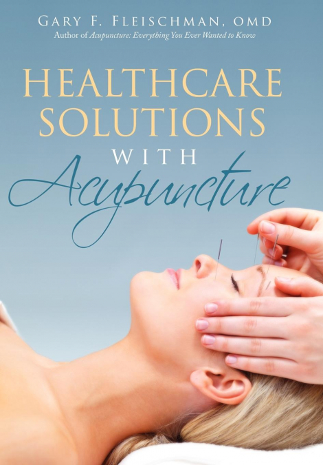 Healthcare Solutions with Acupuncture
