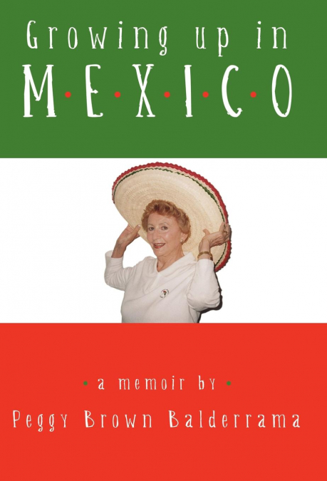 Growing Up in Mexico