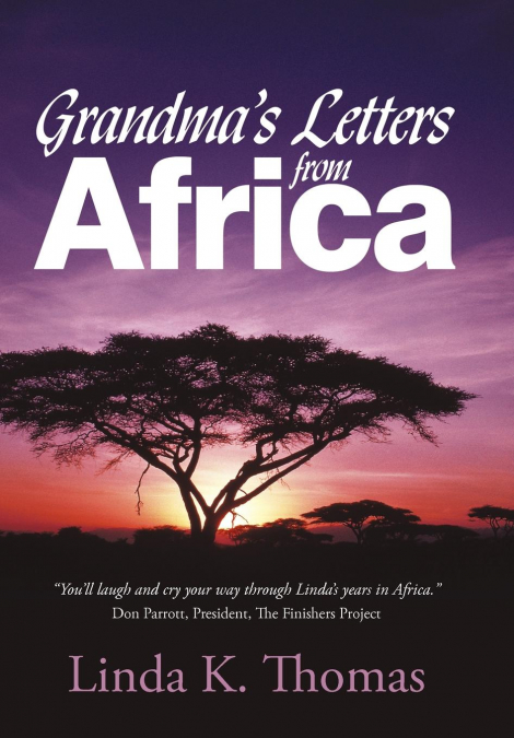 Grandma’s Letters from Africa