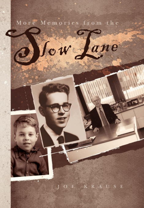 More Memories from the Slow Lane