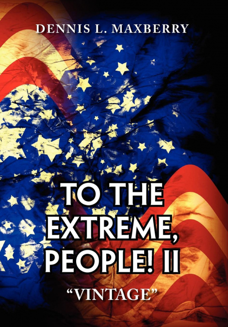 To the Extreme, People! II