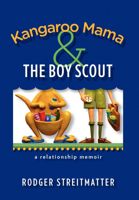 Kangaroo Mama & the Boy Scout