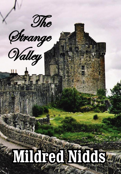 The Strange Valley