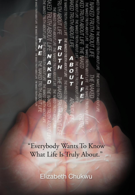 THE NAKED TRUTH ABOUT LIFE