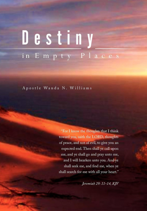 Destiny in Empty Places