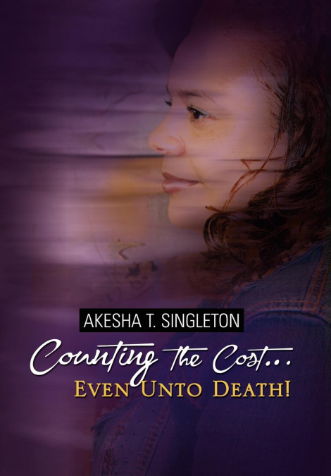 'Counting the Cost.Even Unto Death!'