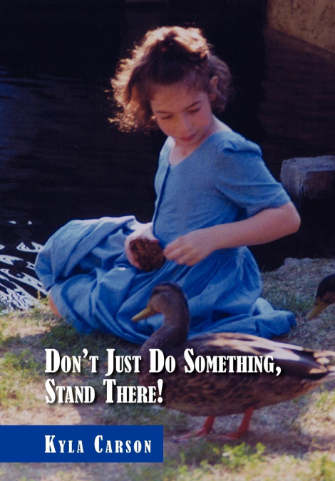 Don’t Just Do Something, Stand There!