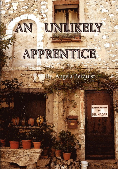 An Unlikely Apprentice