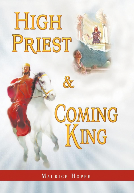 High Priest and Coming King