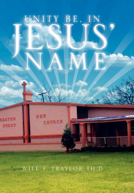 Unity be, In Jesus’ Name