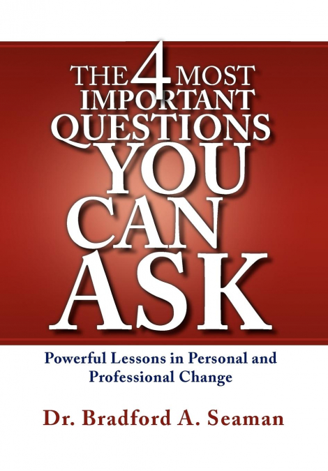 The 4 Most Important Questions You Can Ask