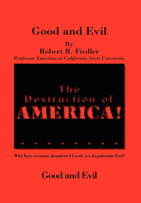 The Destruction of America