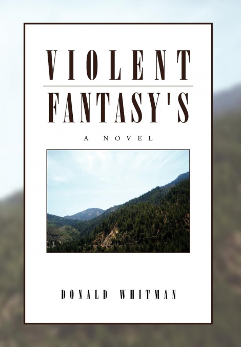 Violent Fantasy’s