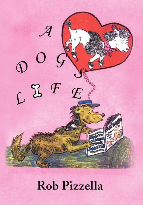 A Dog’s Life