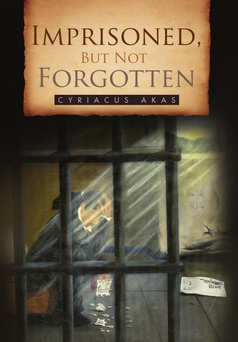 Imprisoned, But Not Forgotten