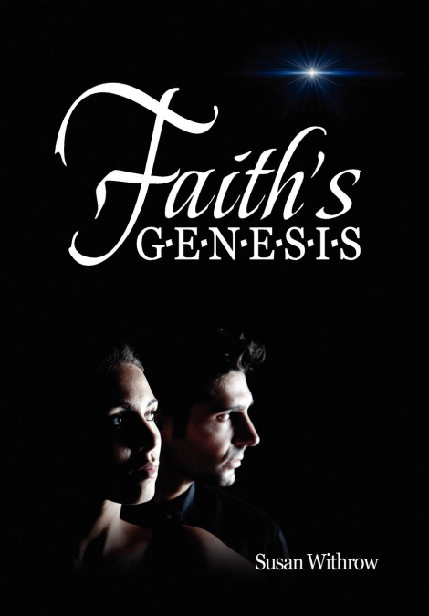 Faith’s Genesis
