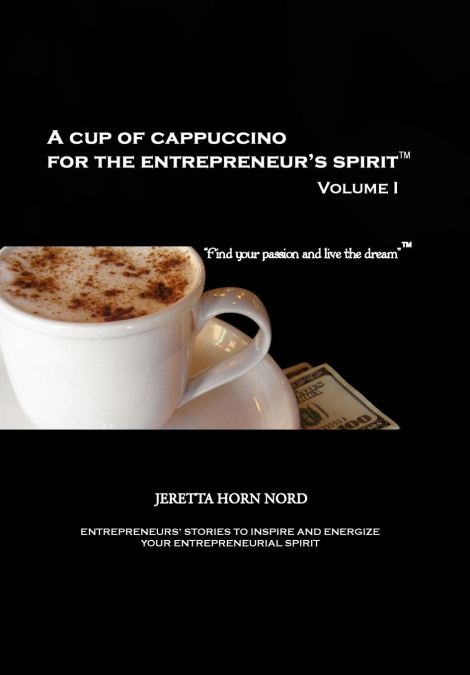 A Cup of Cappuccino for the Entrepreneur’s Spirit