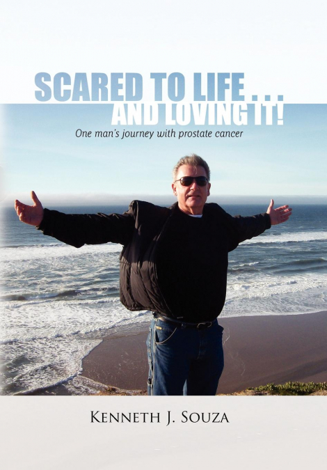 Scared to Life . . . and Loving It!