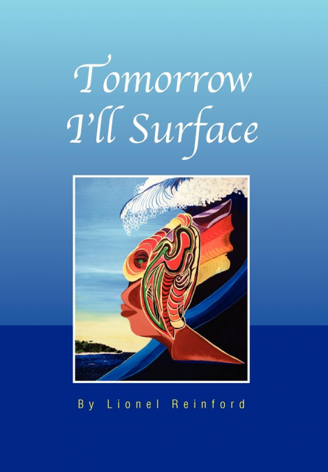 Tomorrow I’ll Surface
