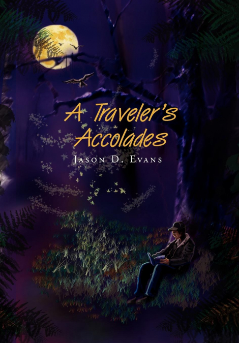 A Traveler’s Accolades