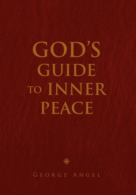 God’s Guide To Inner Peace