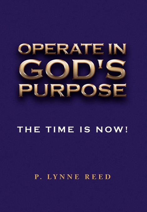 Operate in God’s Purpose